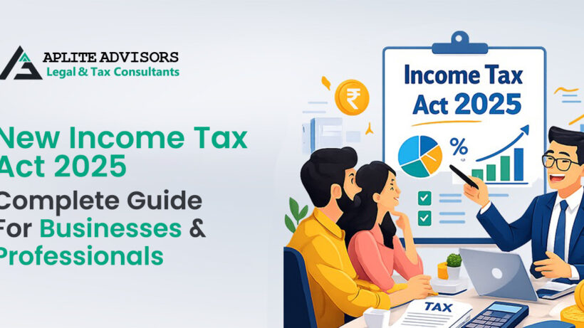 New Income Tax Act 2025 – Complete Guide for Businesses & Professionals in India