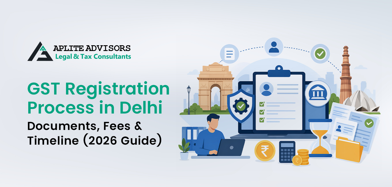GST Registration Process in Delhi: Documents, Fees & Timeline (2026 Guide)