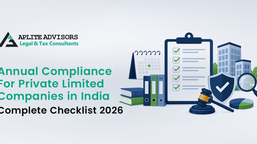 Annual Compliance for Private Limited Companies in India: Complete Checklist 2026
