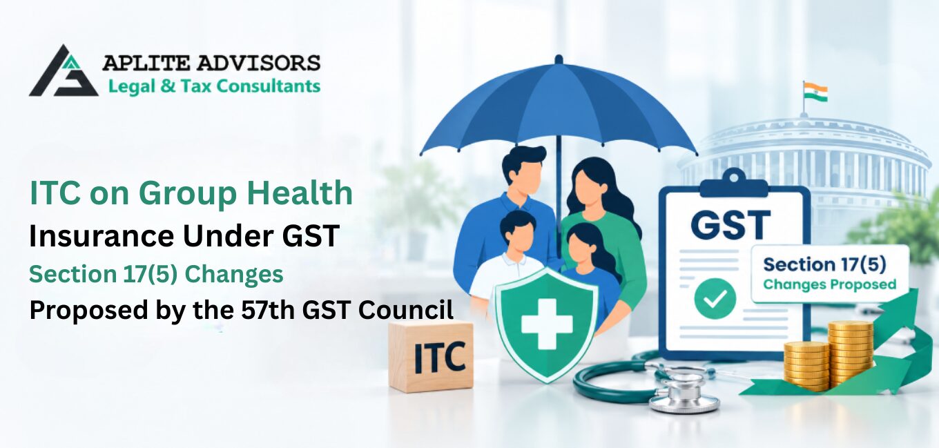ITC on Group Health Insurance Under GST: Section 17(5) Changes Proposed by the 57th GST Council